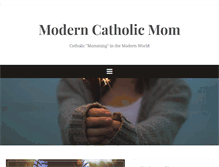 Tablet Screenshot of moderncatholicmom.com